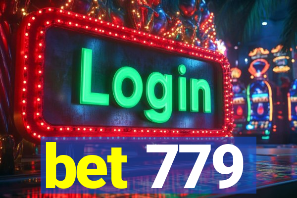 bet 779